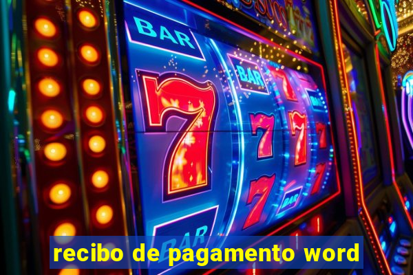 recibo de pagamento word